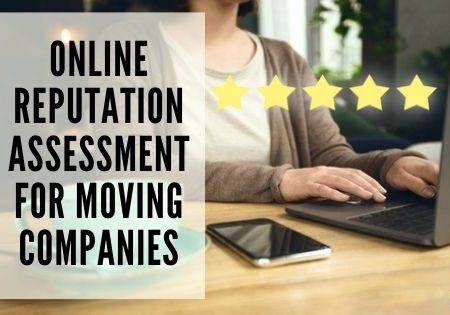 online reputation assessment for moving companies