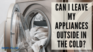 Can I Leave My Appliances Outside in the Cold?