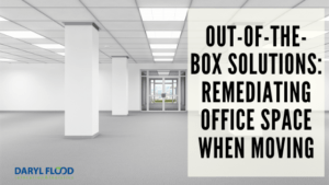 out of the box solutions: remediating office space when moving